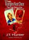 [True Crime Library RJPP 17] • The Vampire Next Door · The True Story of the Vampire Rapist